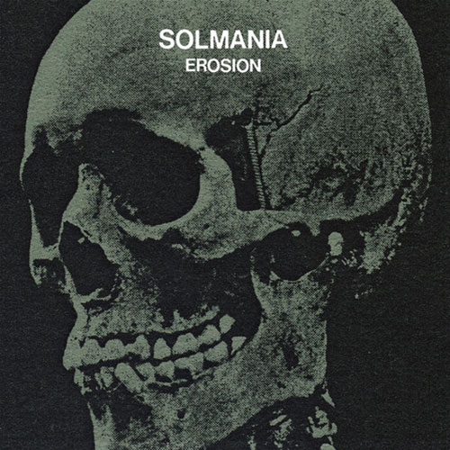 Solmania: Erosion LP